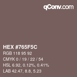 Farbcode: HEX #765F5C | qconv.com