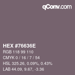 Color code: HEX #76636E | qconv.com