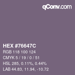 颜色代码: HEX #76647C | qconv.com