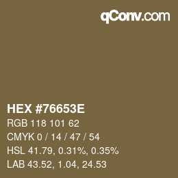 Código de color: HEX #76653E | qconv.com