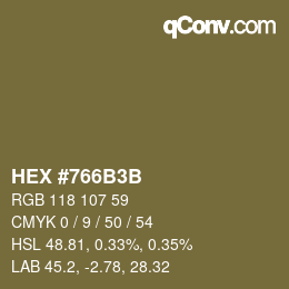 カラーコード: HEX #766B3B | qconv.com