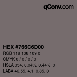 颜色代码: HEX #766C6D00 | qconv.com