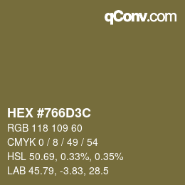 Color code: HEX #766D3C | qconv.com