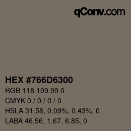 Color code: HEX #766D6300 | qconv.com