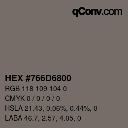 Color code: HEX #766D6800 | qconv.com