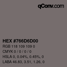 Color code: HEX #766D6D00 | qconv.com