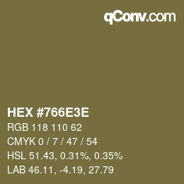 カラーコード: HEX #766E3E | qconv.com