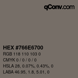 Color code: HEX #766E6700 | qconv.com
