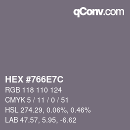 カラーコード: HEX #766E7C | qconv.com