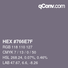 Color code: HEX #766E7F | qconv.com