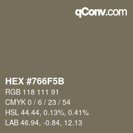 Farbcode: HEX #766F5B | qconv.com
