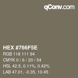 Color code: HEX #766F5E | qconv.com