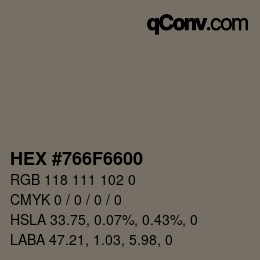 Color code: HEX #766F6600 | qconv.com
