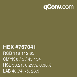 カラーコード: HEX #767041 | qconv.com
