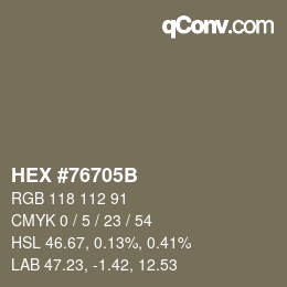 Color code: HEX #76705B | qconv.com