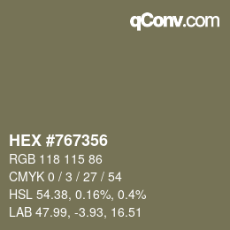 カラーコード: HEX #767356 | qconv.com