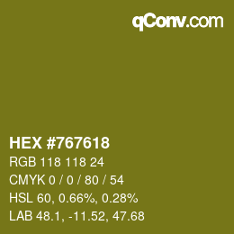 Color code: HEX #767618 | qconv.com