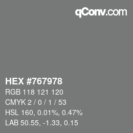 Color code: HEX #767978 | qconv.com