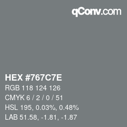 Código de color: HEX #767C7E | qconv.com