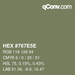 Código de color: HEX #767E5E | qconv.com