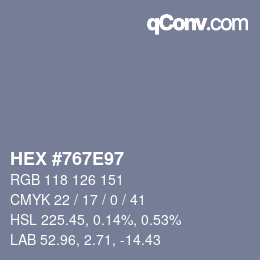 Color code: HEX #767E97 | qconv.com