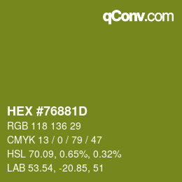 Código de color: HEX #76881D | qconv.com