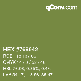 カラーコード: HEX #768942 | qconv.com