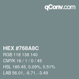 Color code: HEX #768A8C | qconv.com