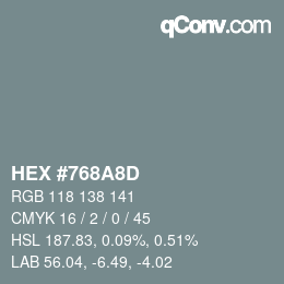 颜色代码: HEX #768A8D | qconv.com