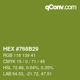 カラーコード: HEX #768B29 | qconv.com