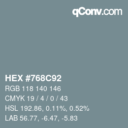 Color code: HEX #768C92 | qconv.com