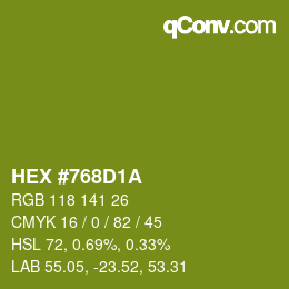 カラーコード: HEX #768D1A | qconv.com
