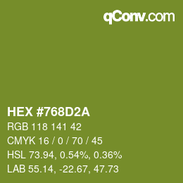 カラーコード: HEX #768D2A | qconv.com