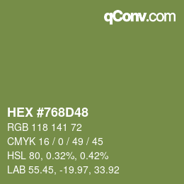 カラーコード: HEX #768D48 | qconv.com
