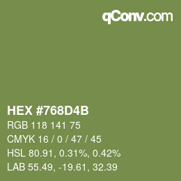 カラーコード: HEX #768D4B | qconv.com