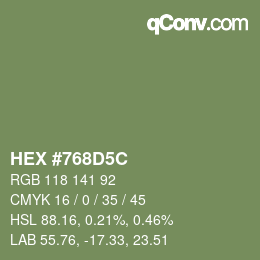 颜色代码: HEX #768D5C | qconv.com