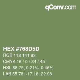 カラーコード: HEX #768D5D | qconv.com