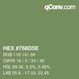カラーコード: HEX #768D5E | qconv.com