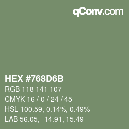 颜色代码: HEX #768D6B | qconv.com