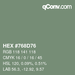 Color code: HEX #768D76 | qconv.com