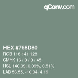 カラーコード: HEX #768D80 | qconv.com
