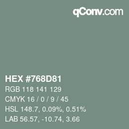 カラーコード: HEX #768D81 | qconv.com