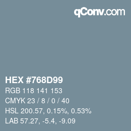 カラーコード: HEX #768D99 | qconv.com