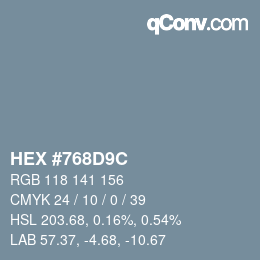 Color code: HEX #768d9c | qconv.com