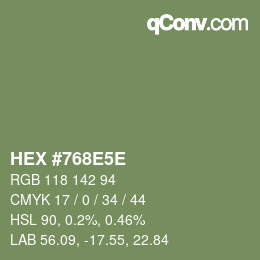 Farbcode: HEX #768E5E | qconv.com