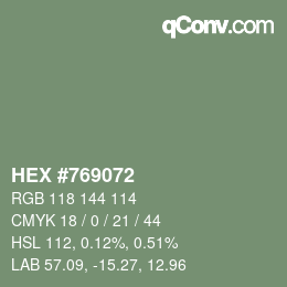 Code couleur: HEX #769072 | qconv.com