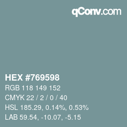 カラーコード: HEX #769598 | qconv.com