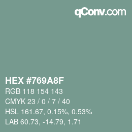 Color code: HEX #769A8F | qconv.com