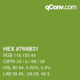 Color code: HEX #769B31 | qconv.com