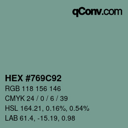Color code: HEX #769C92 | qconv.com